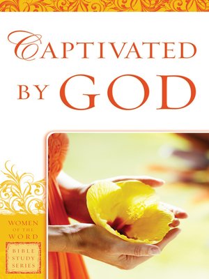cover image of Captivated by God